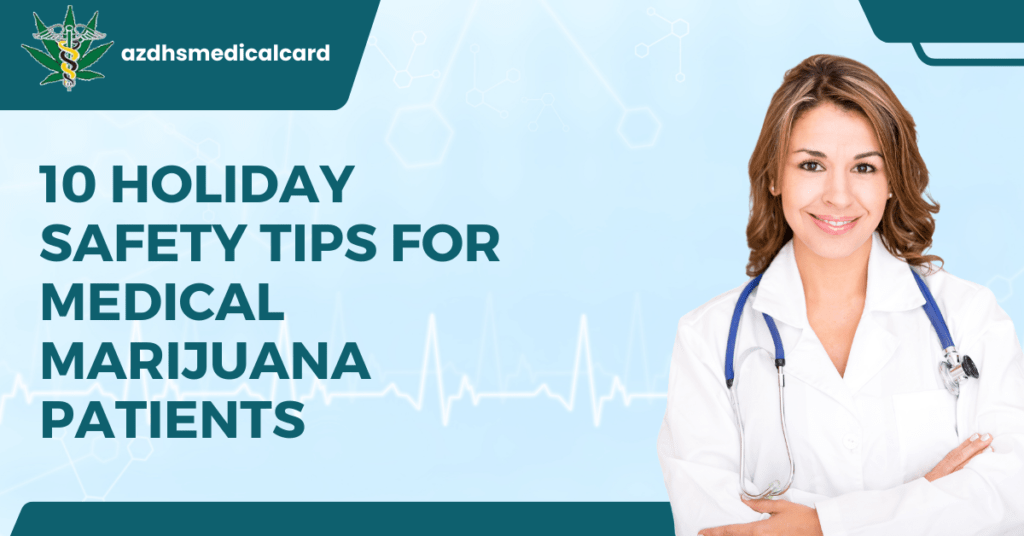 10 Holiday Safety Tips for Medical Marijuana Patients