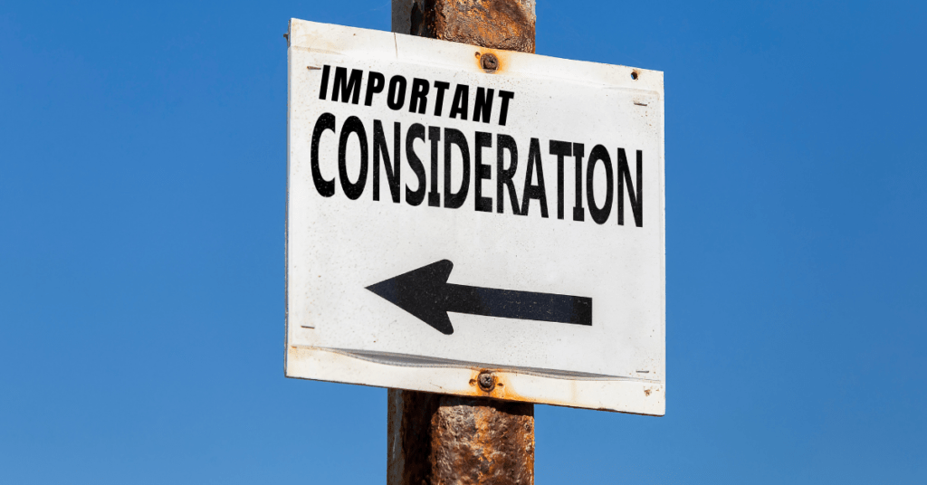 Important Considerations